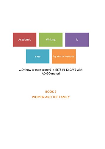 Academic Writing is easy: Or how to earn score 9 in IELTS in 12 days