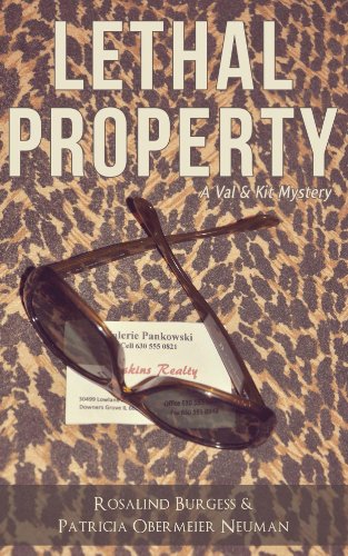 Lethal Property (The Val & Kit Mystery Series Book 4)