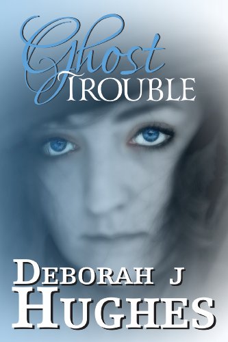 Ghost Trouble (Tess Schafer-Medium Book 5)