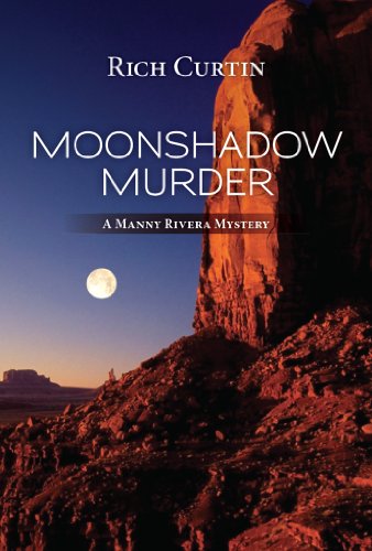 MoonShadow Murder (Manny Rivera Mystery Series Book 4)