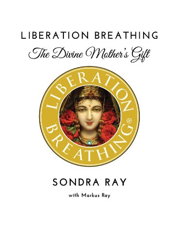Liberation Breathing: The Divine Mother's Gift