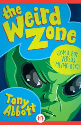 Cosmic Boy Versus Mezmo Head! (The Weird Zone, 7)