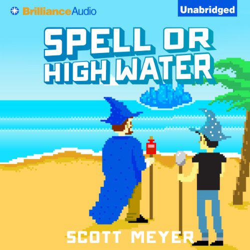 Book Cover Spell or High Water: Magic 2.0