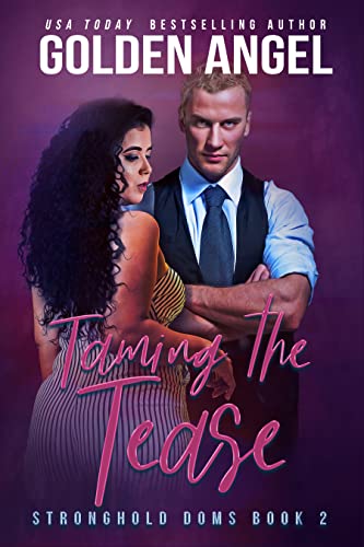 Book Cover Taming the Tease (Stronghold Book 2)