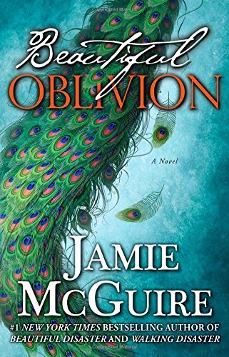 By Jamie McGuire Beautiful Oblivion: A Novel (The Maddox Brothers Series)