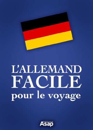 L'allemand facile pour le voyage (French Edition)