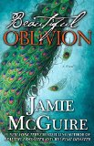 By Jamie McGuire Beautiful Oblivion: A Novel (The Maddox Brothers Series)
