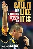 Call It Like It Is: The Jonathan Kaplan Story