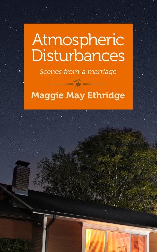 Atmospheric Disturbances: Scenes from a marriage