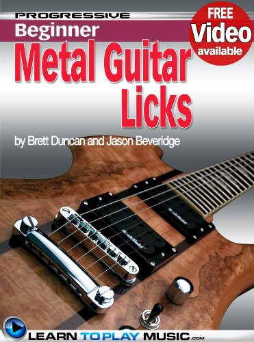 Metal Guitar Lessons - Licks and Solos: Teach Yourself How to Play Guitar (Free Video Available) (Progressive Beginner)