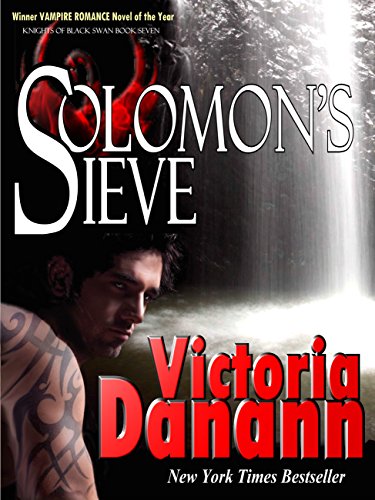 Solomon's Sieve: Winner Best Vampire Novel of the Year (Knights of Black Swan Book 7)