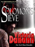 Solomon's Sieve: Winner Best Vampire Novel of the Year (Knights of Black Swan Book 7)