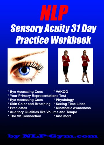 NLP Sensory Acuity 31 Day Practice Workbook