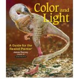 By James Gurney Color and Light: A Guide for the Realist Painter