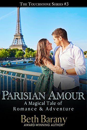 Parisian Amour (A Fairy Tale Romance) (Touchstone Book 3)