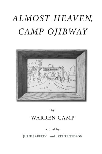 Almost Heaven, Camp Ojibway