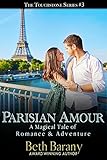 Parisian Amour (A Fairy Tale Romance) (Touchstone Book 3)