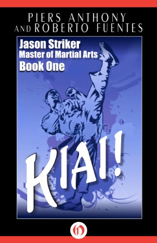 Kiai! (Jason Striker Book 1)