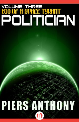 Politician (Bio of a Space Tyrant Book 3)