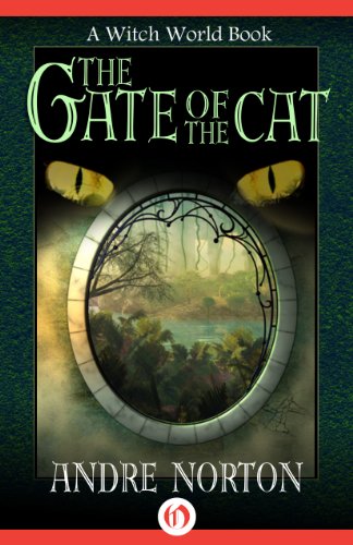 The Gate of the Cat (Witch World Series (Estcarp Cycle), 8)