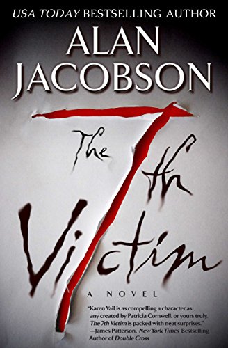 The 7th Victim (The Karen Vail Series, Book 1)