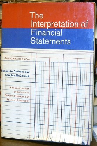 The interpretation of financial statements, by Benjamin Graham and Charles McGolrick