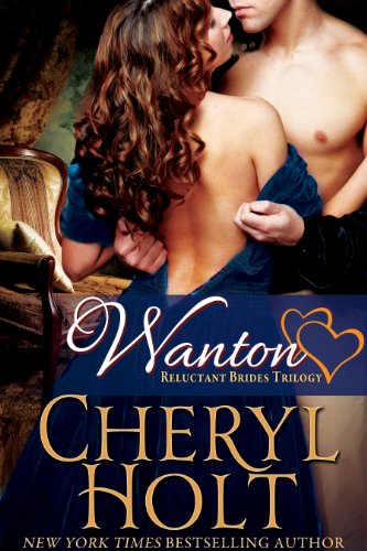 Wanton (Reluctant Brides Trilogy Book 2)