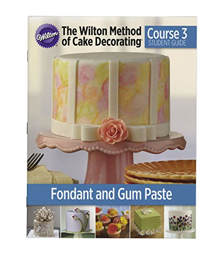Book Cover The Wilton Method of Cake Decorating Course 3