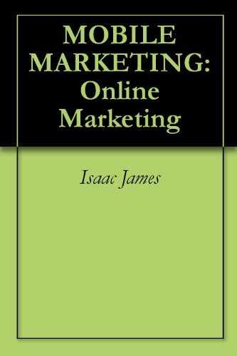 MOBILE MARKETING: Online Marketing