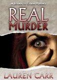 Real Murder (Lovers in Crime Mystery Book 2)
