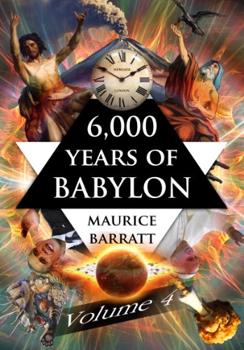 6,000 Years of Babylon Volume 4