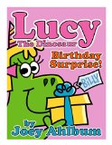 Lucy the Dinosaur: Birthday Surprise! (Frederator Books' newest read out loud digital book for 3-6 year olds 8)