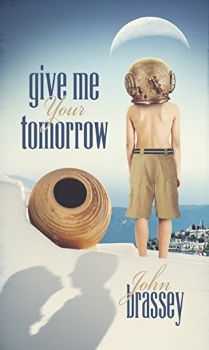 Give Me Your Tomorrow