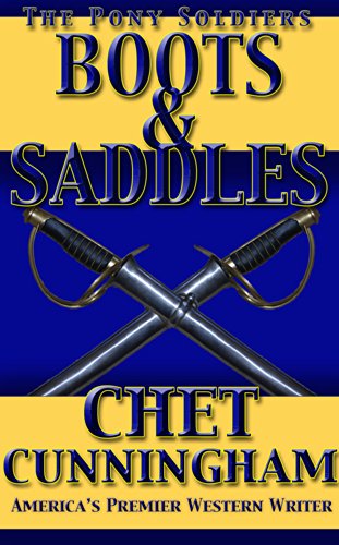 Boots and Saddles (The Pony Soldiers Book 7)
