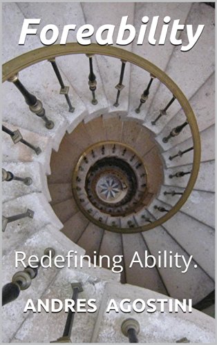 Foreability: Redefining Ability.