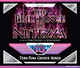 The Brilliance of Netezza (Tera-Tom Genius Series)