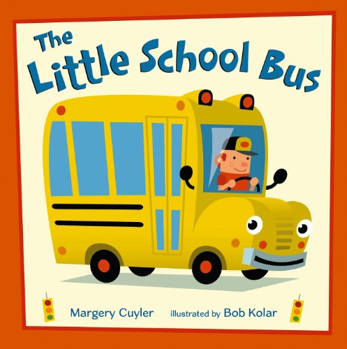 The Little School Bus (Little Vehicles Book 2)