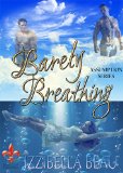 Barely Breathing (Assumption series Book 2)