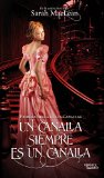 Un canalla siempre es un canalla (Las reglas de los canallas (libros autoconclusivos) nÂº 1) (Spanish Edition)
