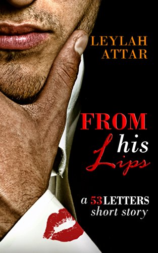 From His Lips: A 53 Letters Short Story (#1.5)