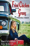 Fried Chicken and Gravy - Christian Romance