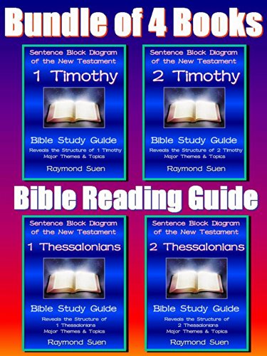 Bible Sentence Block Diagram Method - 1 & 2 Thessalonians and  1 & 2 Timothy - Structure & Theme: Bible Reading Guide (Bible Study Method)