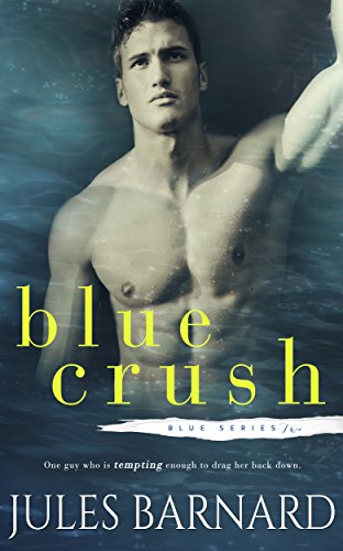 Blue Crush (Blue Series Book 2)