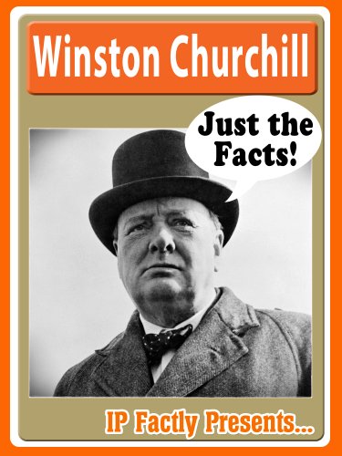 Winston Churchill Biography for Kids (Just the Facts Book 10)