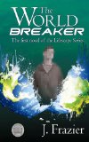 The World Breaker (Lifescape Book 1)