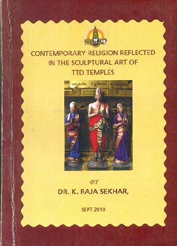 Contemporary Religion Reflected in the Sculptural Art of TTD Temples