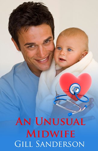 An Unusual Midwife: An Accent Amour Medical Romance