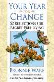 Your Year for Change: 52 Reflections for Regret-Free Living