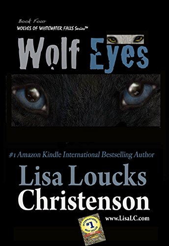 Wolf Eyes (WOLVES OF WHITEWATER FALLS Book 4)