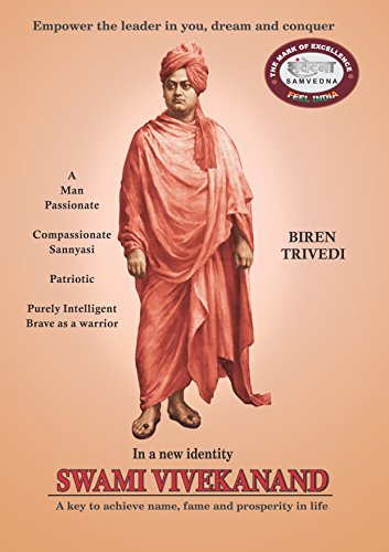 Swami Vivekanand: In a New Identity,  a key to earn name, fame and prosperity in life.